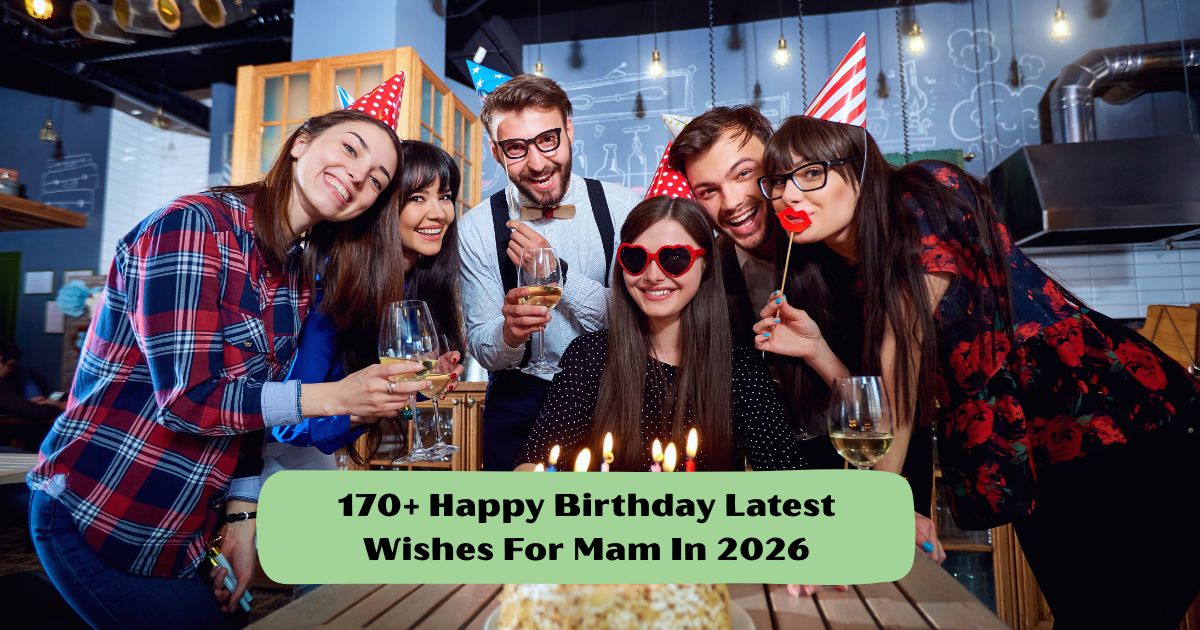Happy Birthday Latest Wishes for Mam