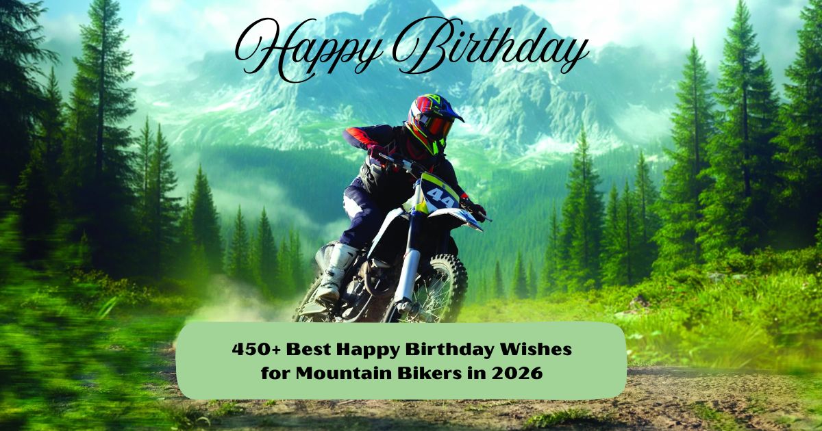 Happy Birthday Wishes for Mountain Bikers