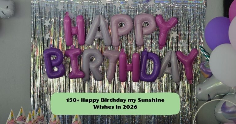 Happy Birthday my Sunshine
