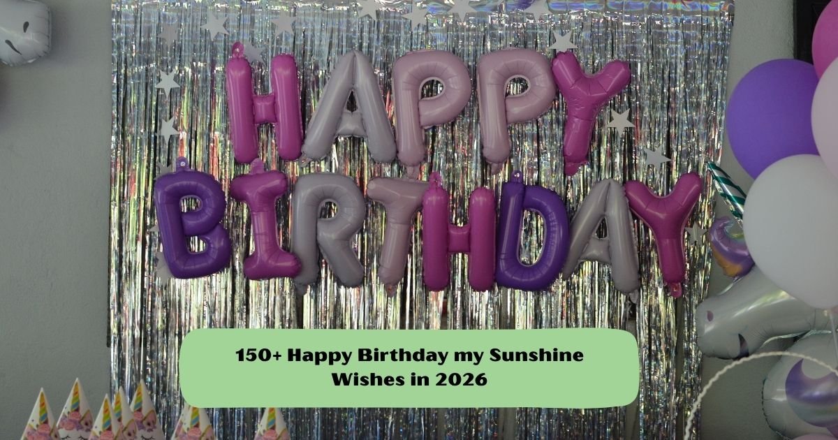 Happy Birthday my Sunshine