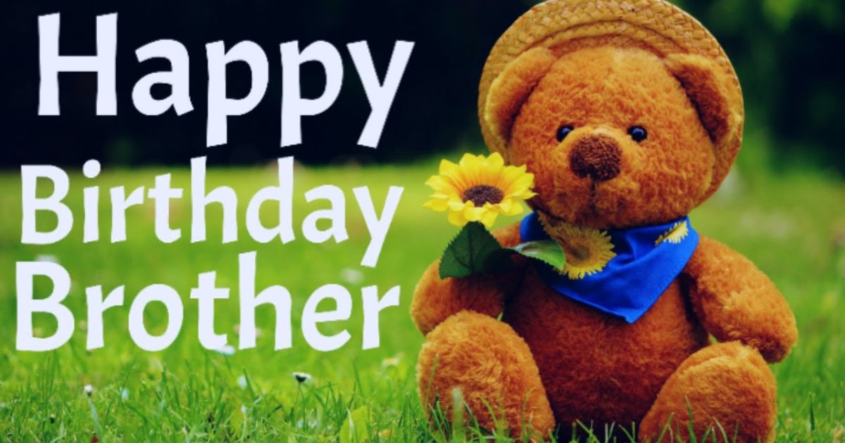 Happy birthday brother from sister