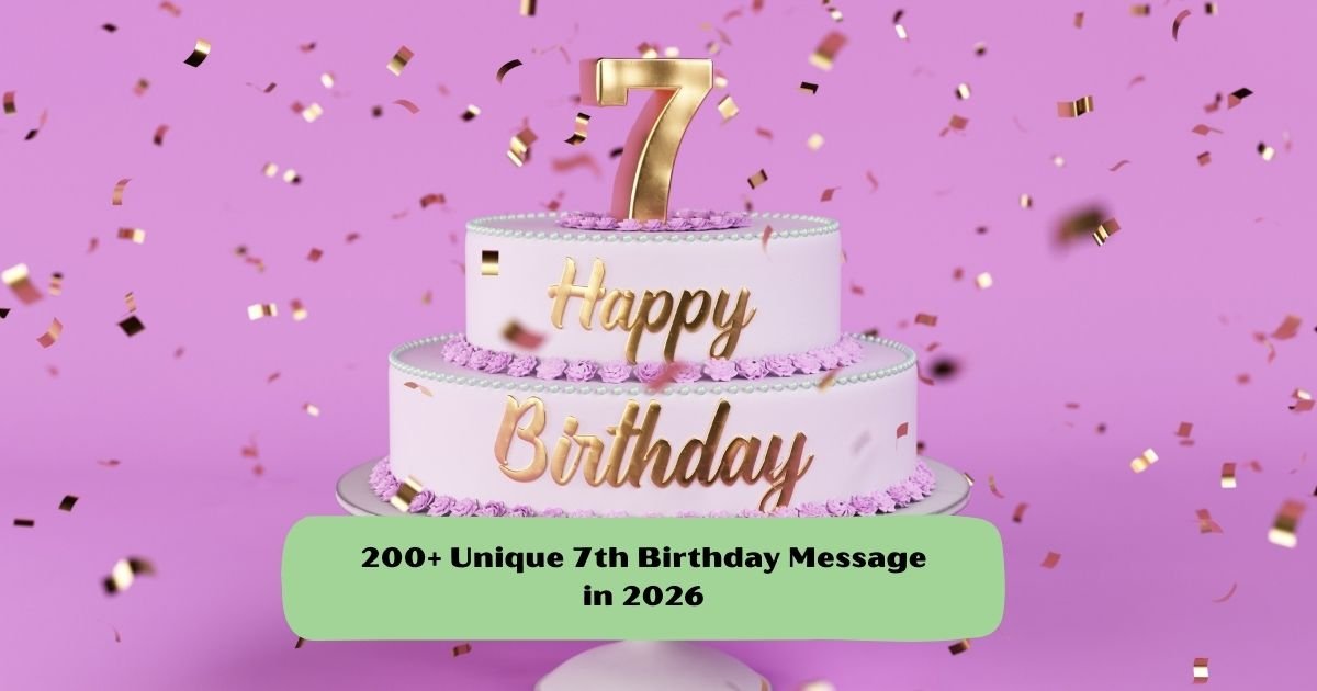 7th Birthday Message