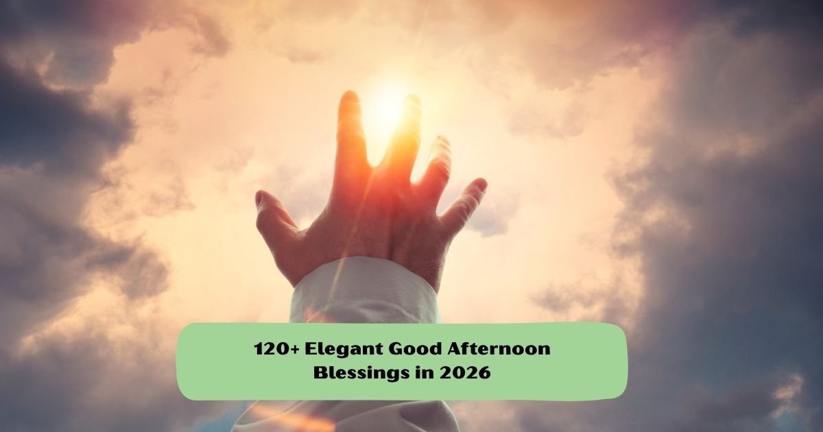good afternoon blessings