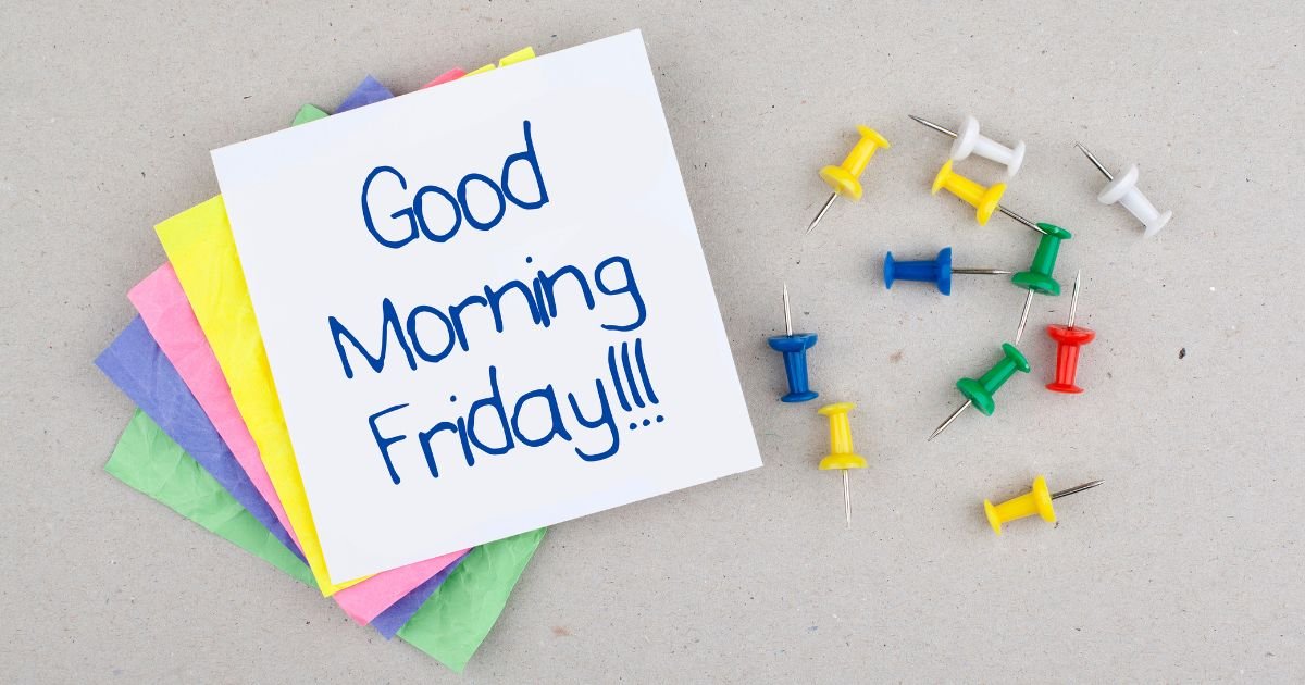 Good morning friday blessings funny