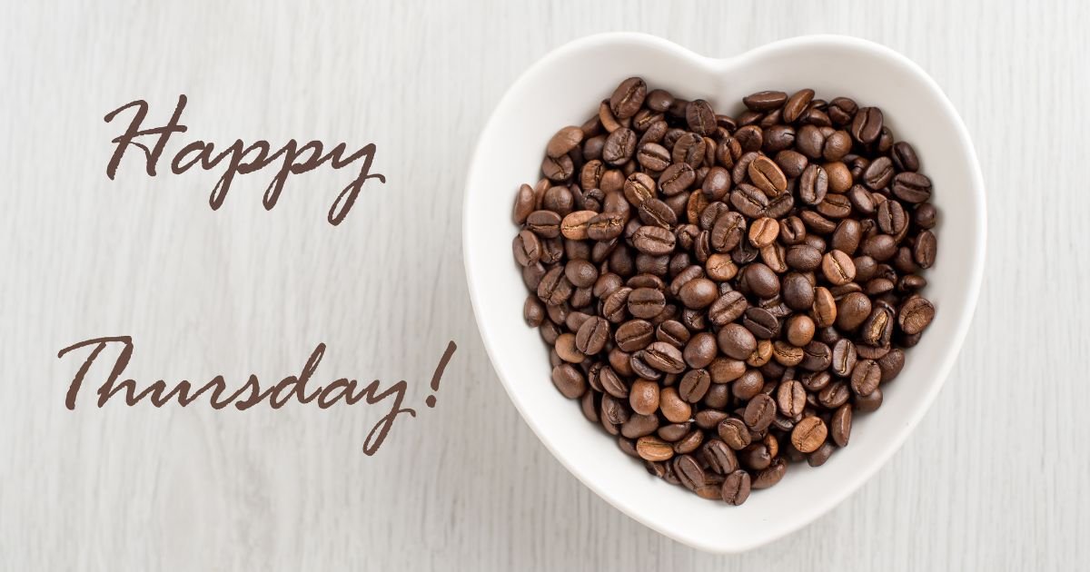 Positive Good morning Thursday